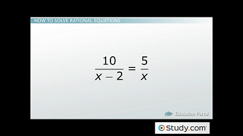 Solving Rational Equations and Finding the Least Common Denominator ...