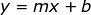 slope-intercept form