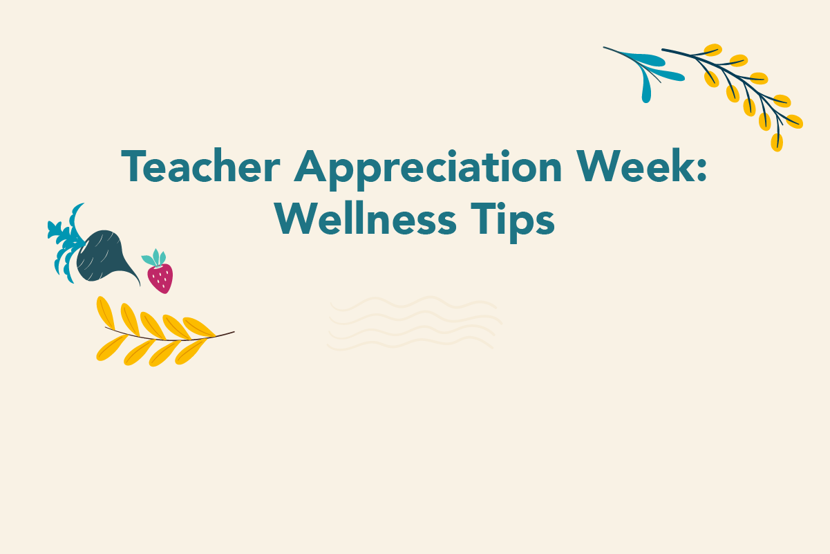 SelfCare and Wellness Tips for Teachers