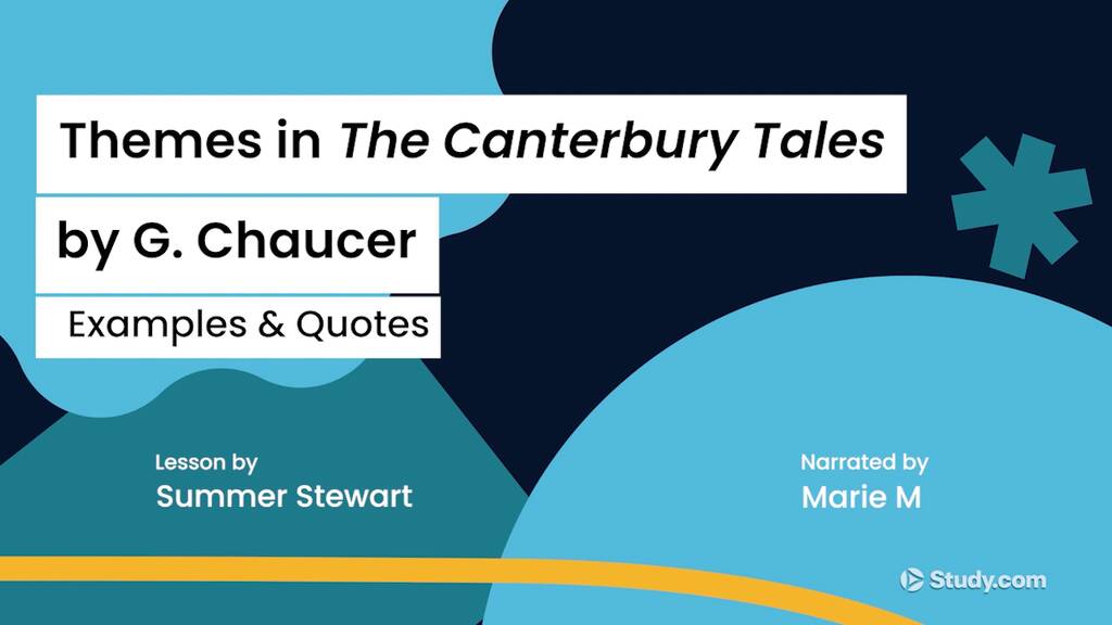 Themes in The Canterbury Tales by G. Chaucer Examples &