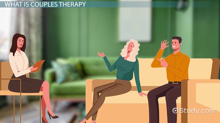 Couples Therapy: Definition & Techniques - Video | Study.com