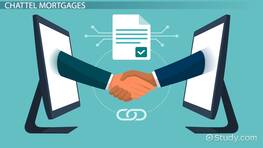 Chattel Mortgage Overview & Examples | What is a Chattel Mortgage?